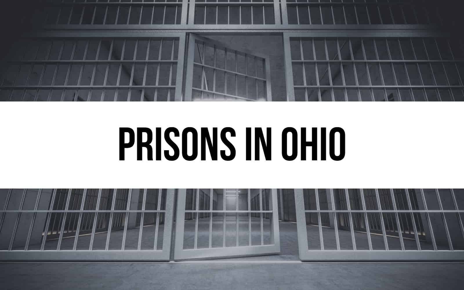 Exploring 31 Prisons in Ohio: Facts, Stats, and Insights