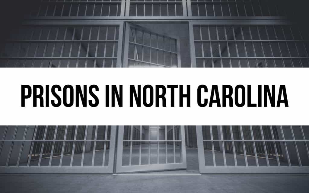 52 Prisons In North Carolina A Comprehensive Guide   Prisons In North Carolina 1024x640 