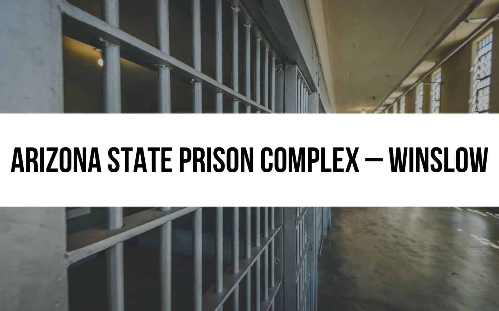 Arizona State Prison Complex – Winslow