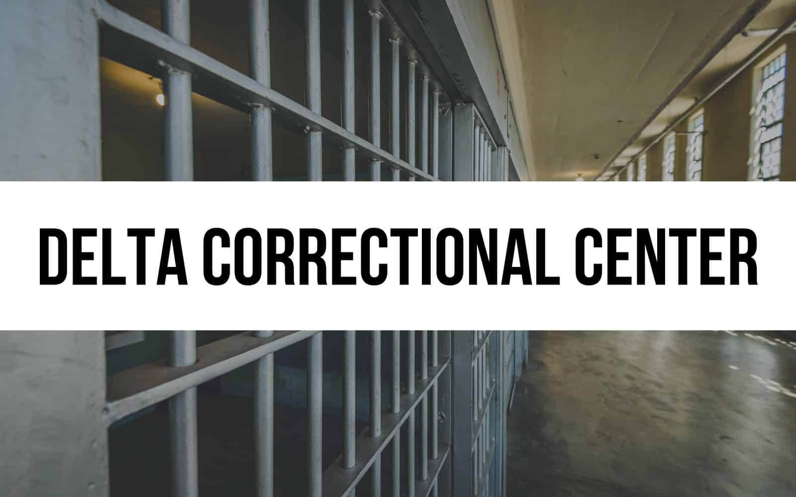 Delta Correctional Center