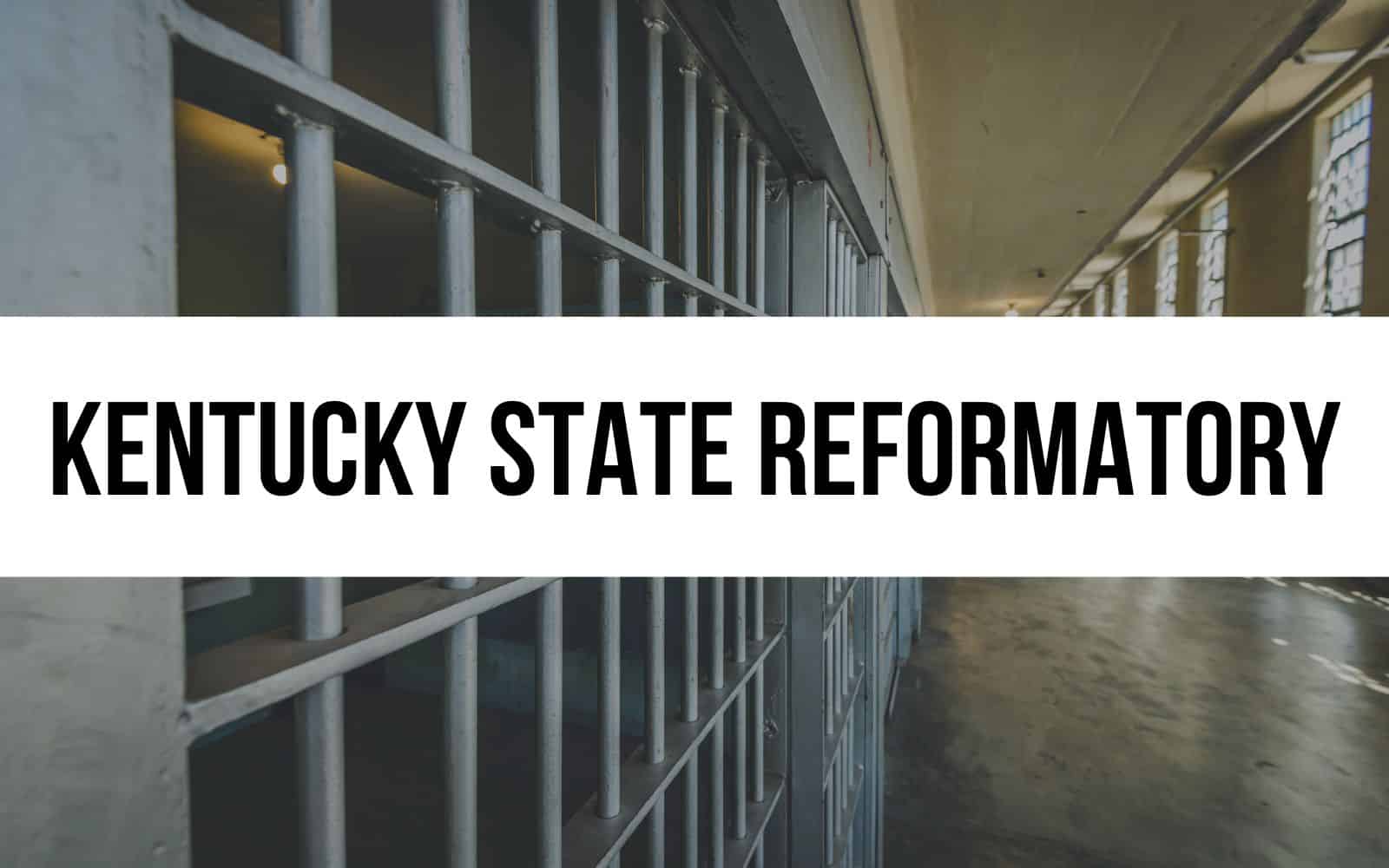 Kentucky State Reformatory