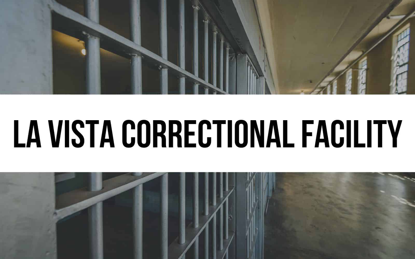 La Vista Correctional Facility
