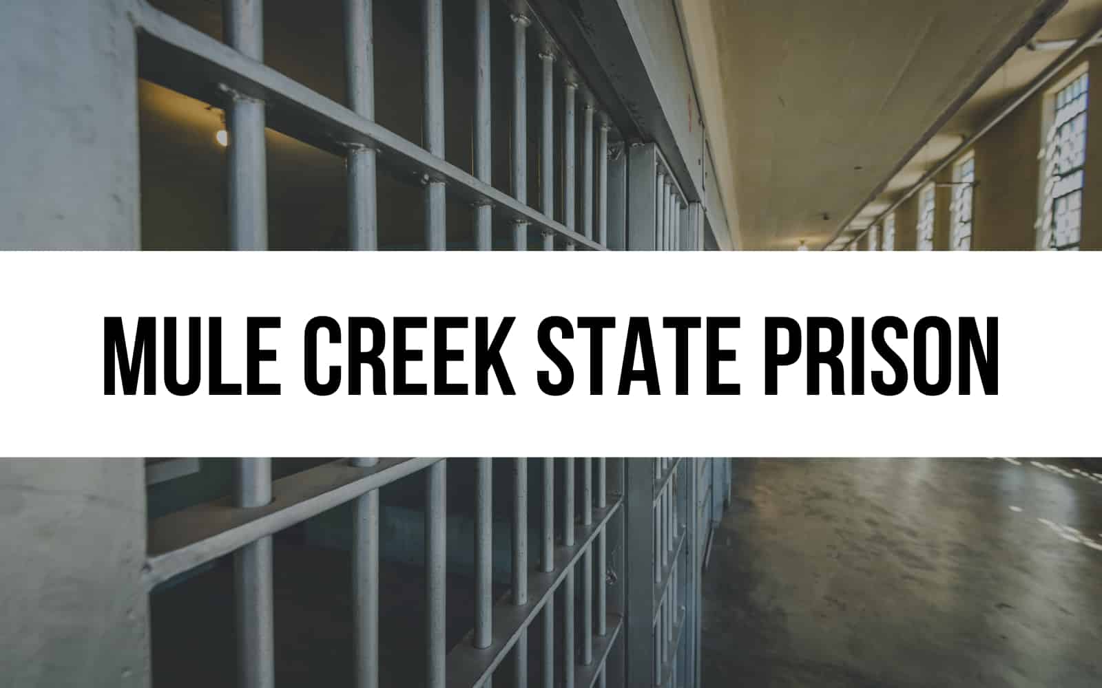 Mule Creek State Prison