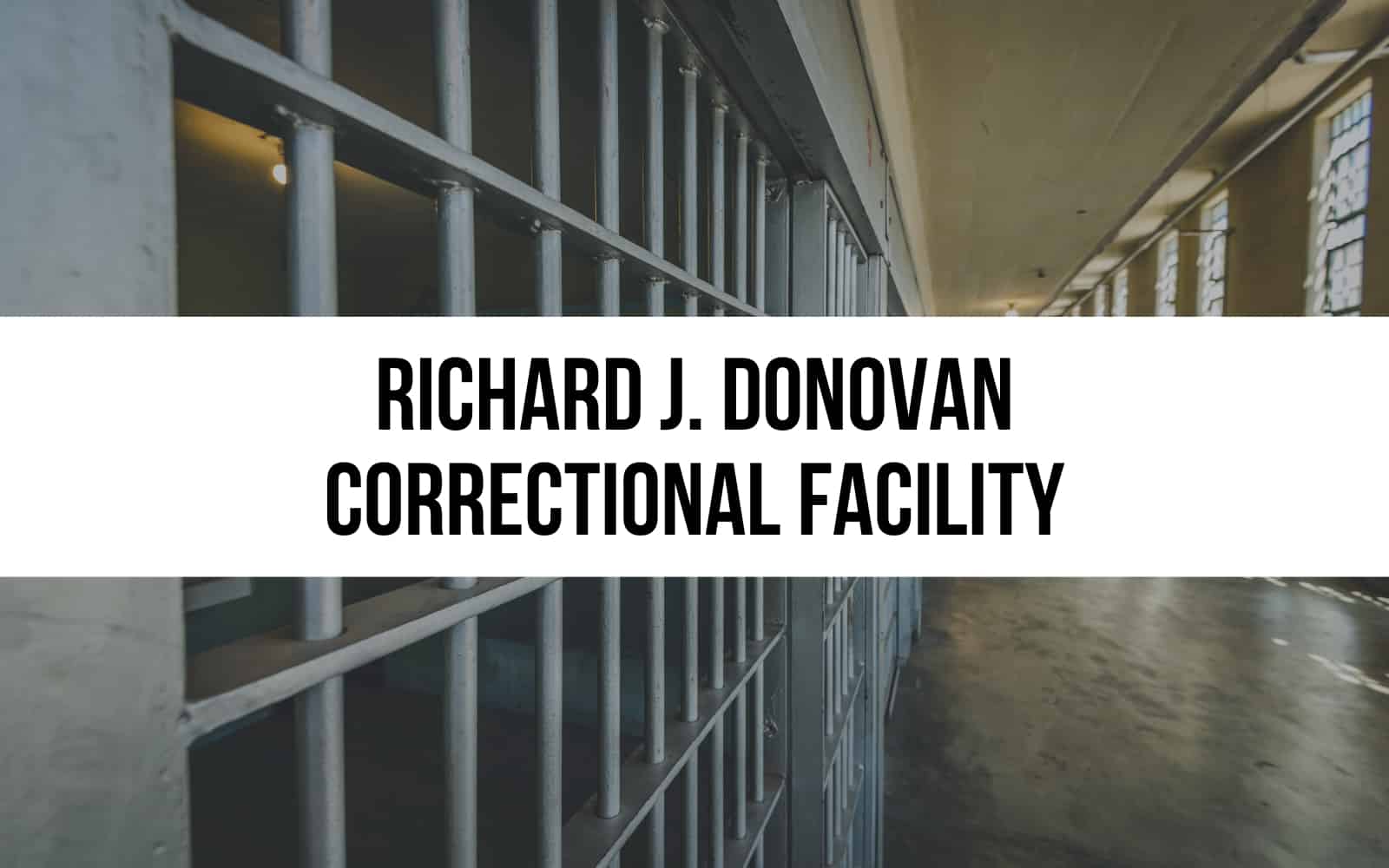 Richard J. Donovan Correctional Facility