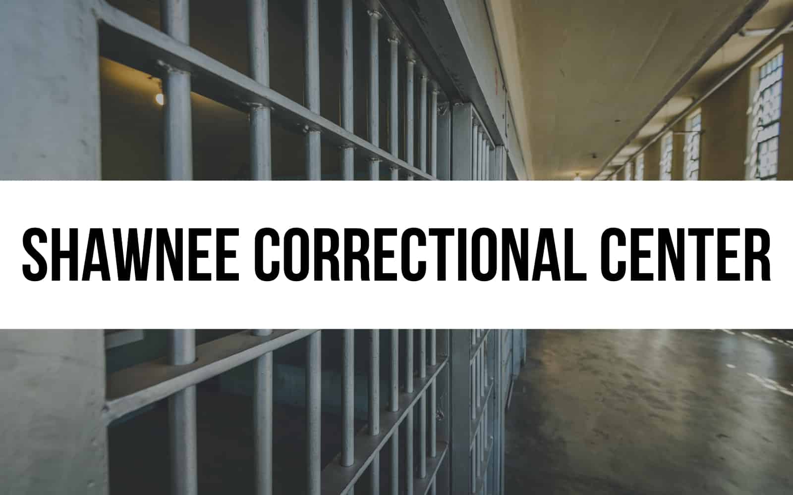Shawnee Correctional Center