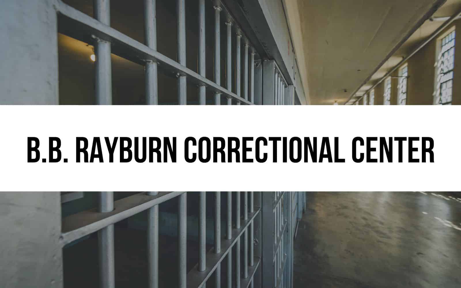 B.B. Rayburn Correctional Center