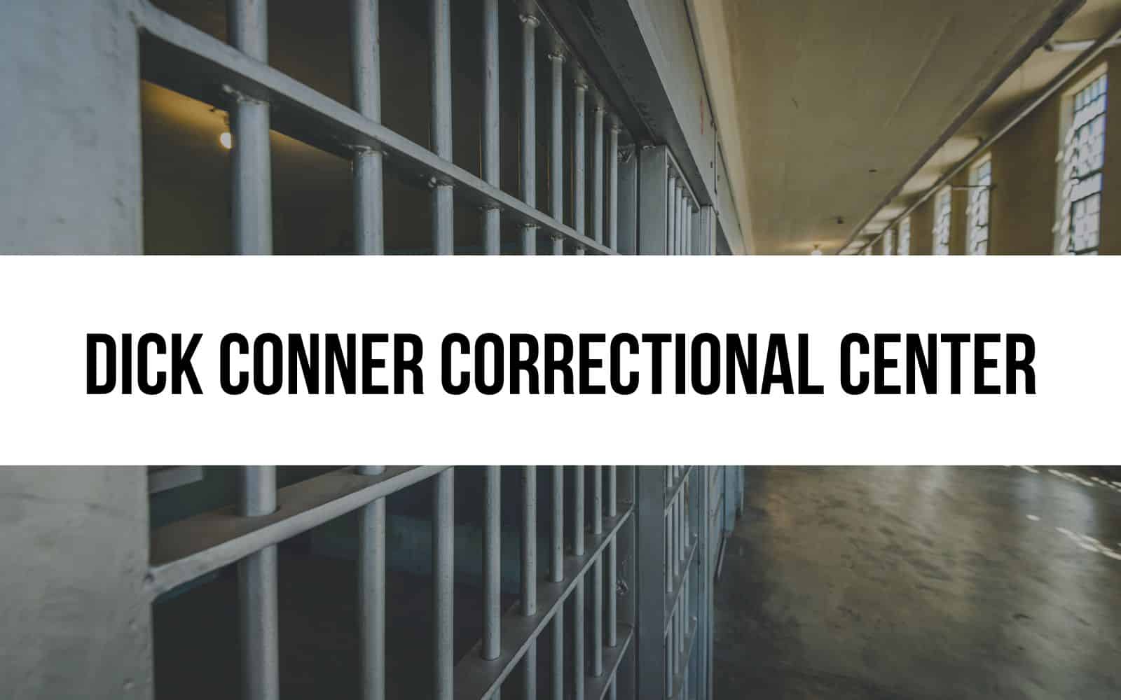 Dick Conner Correctional Center