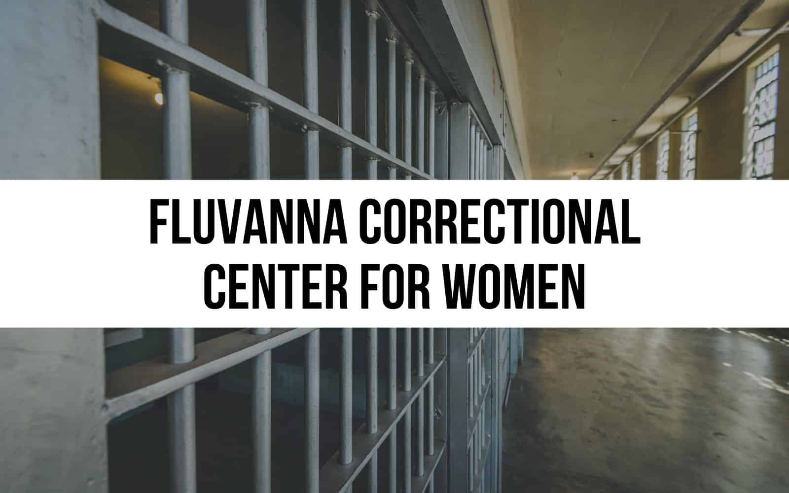 Fluvanna Correctional Center for Women