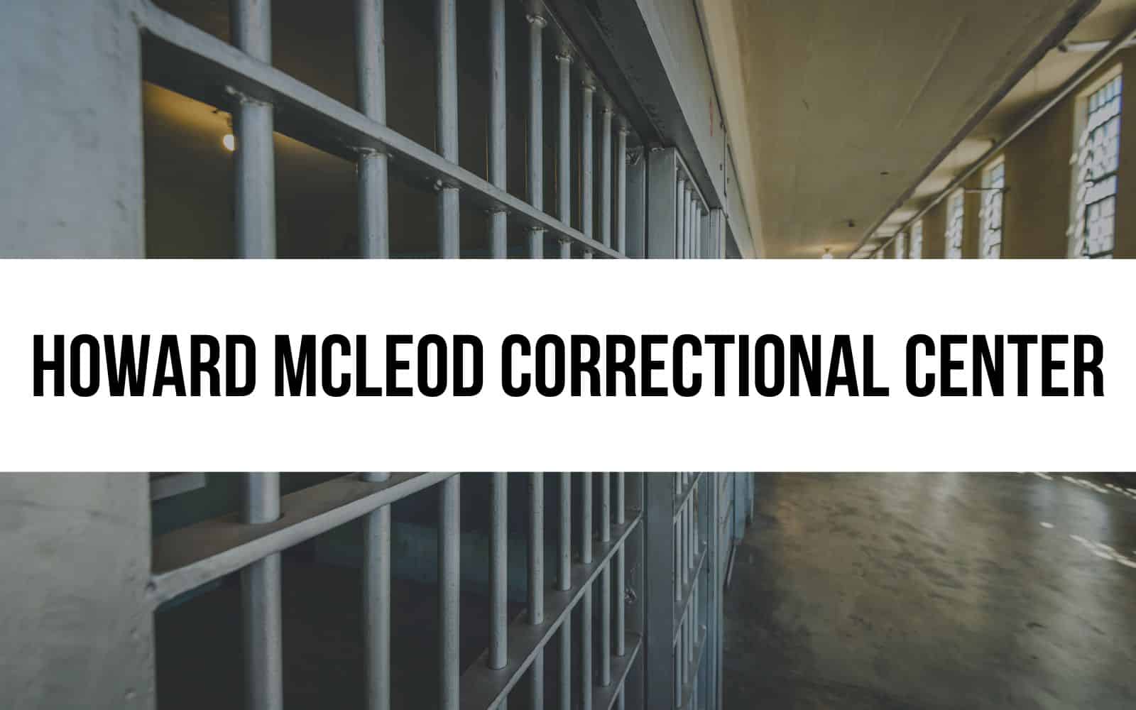 Howard McLeod Correctional Center