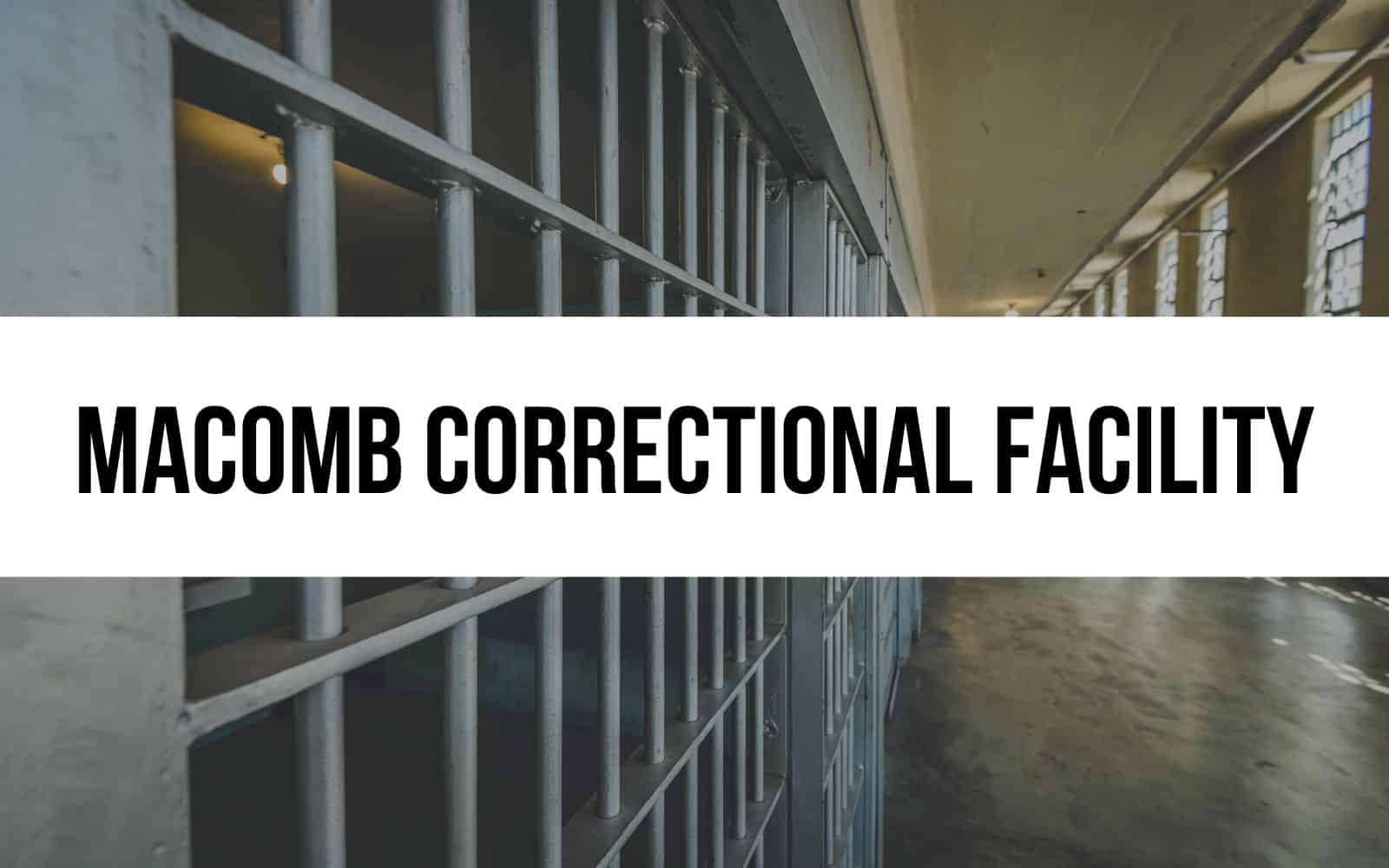 Macomb Correctional Facility