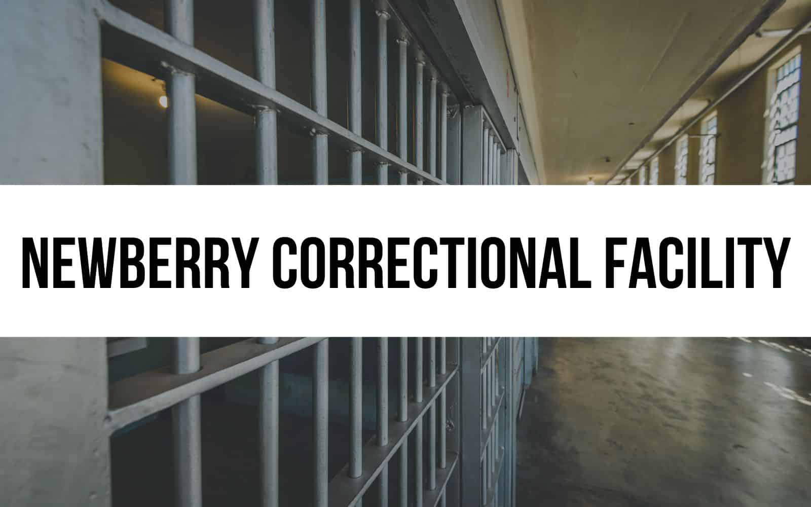 Newberry Correctional Facility