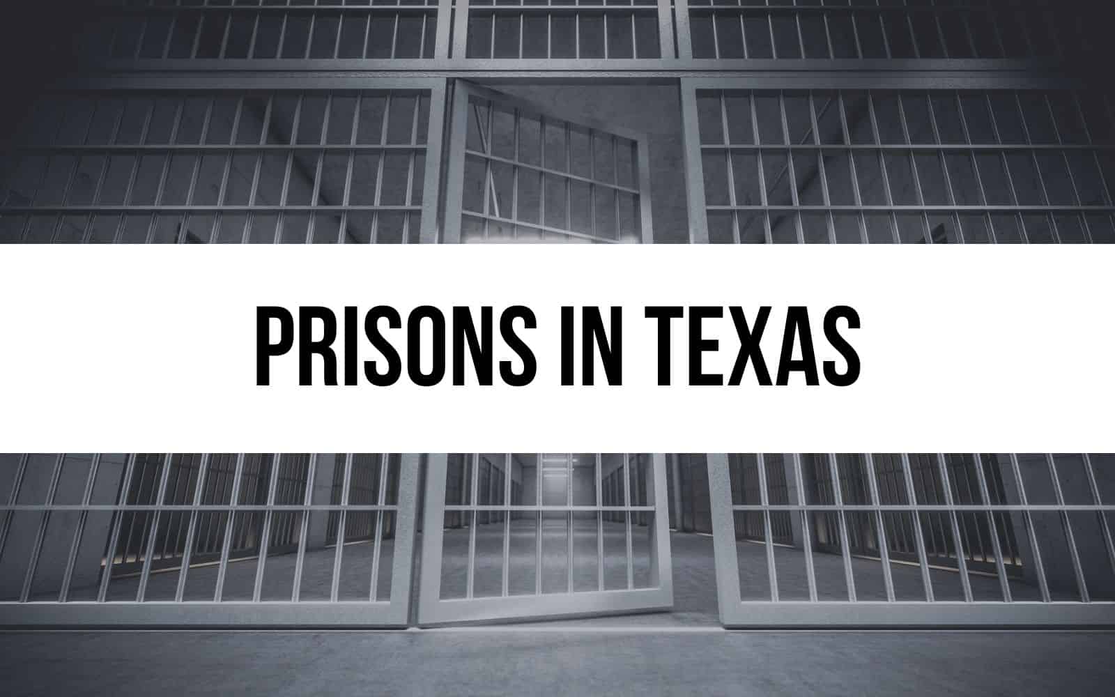 Prisons in Texas