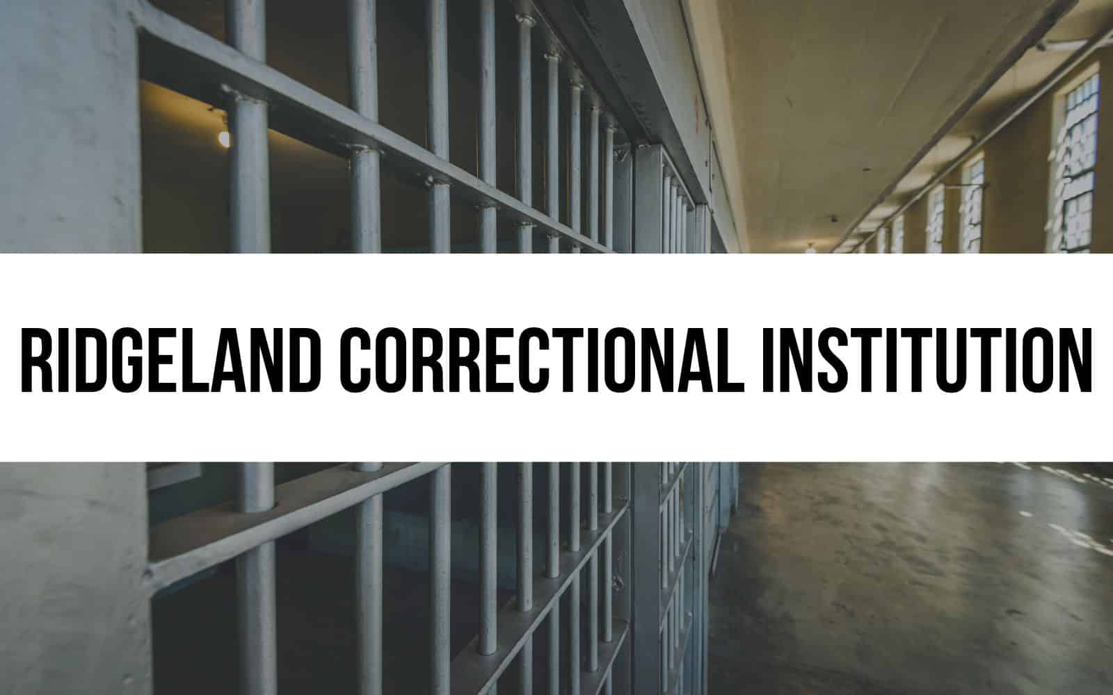 Ridgeland Correctional Institution