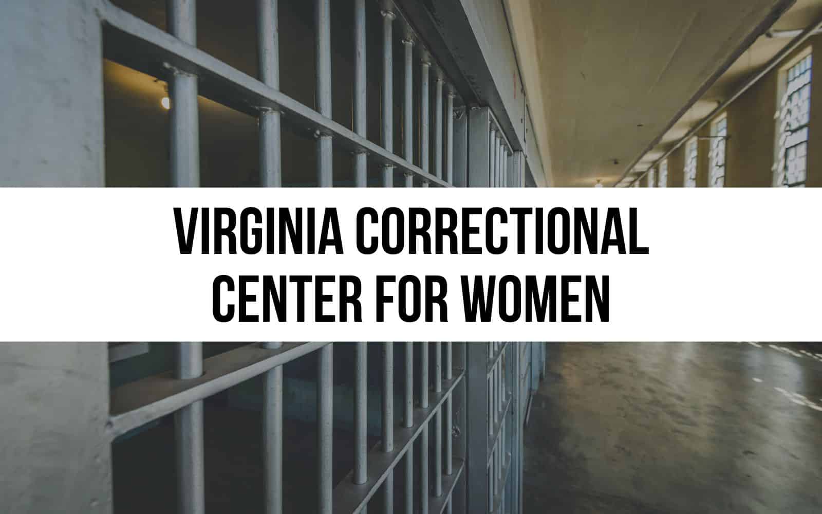 Virginia Correctional Center for Women