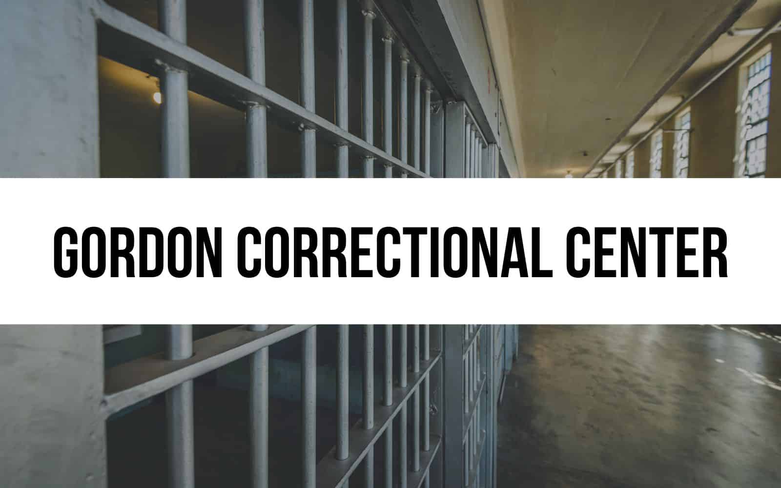 Gordon Correctional Center