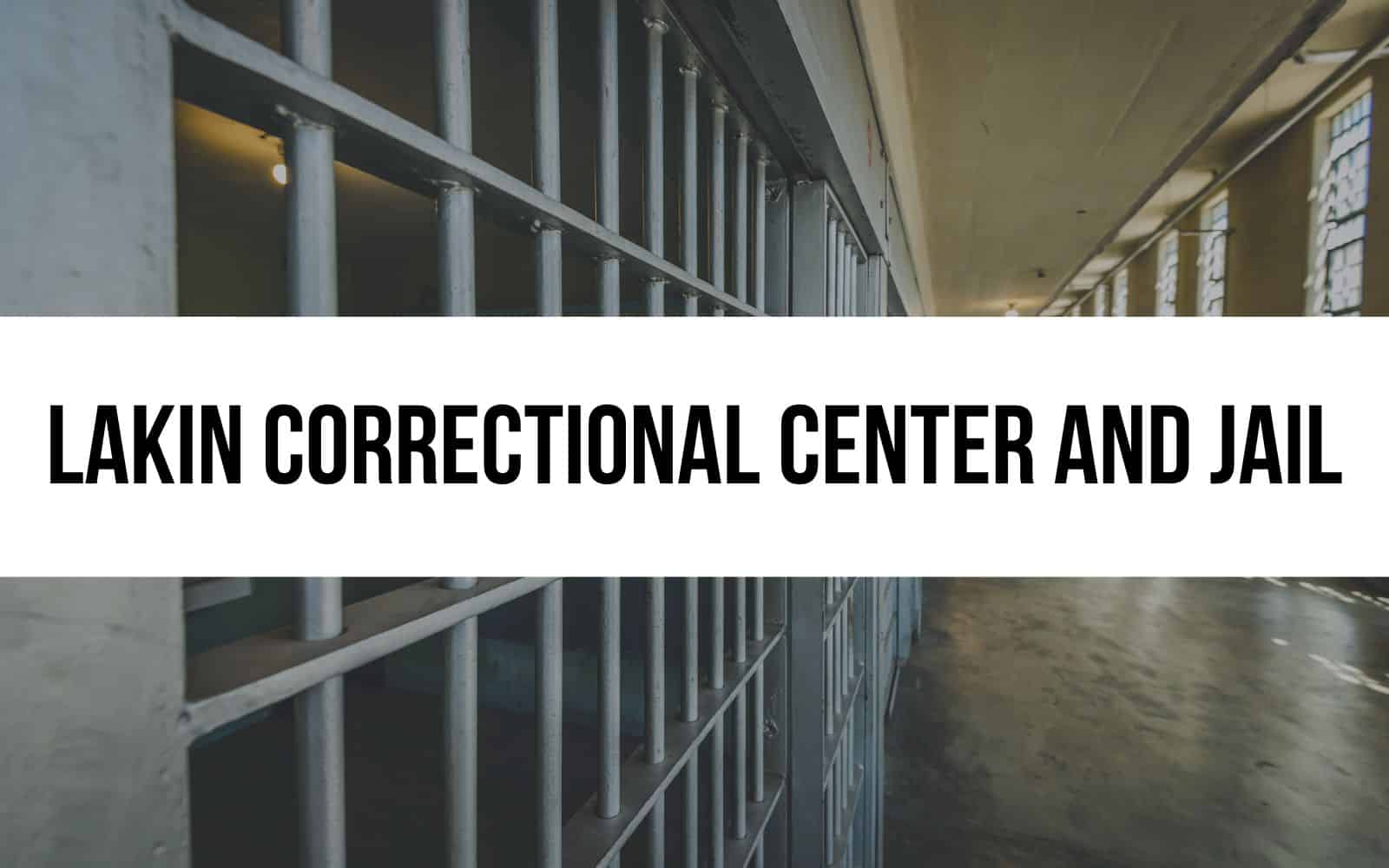 Lakin Correctional Center and Jail