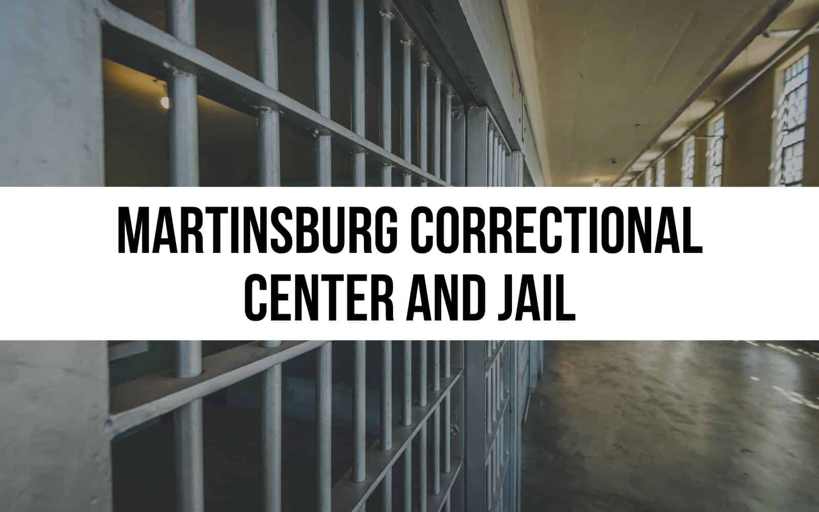 Martinsburg Correctional Center and Jail
