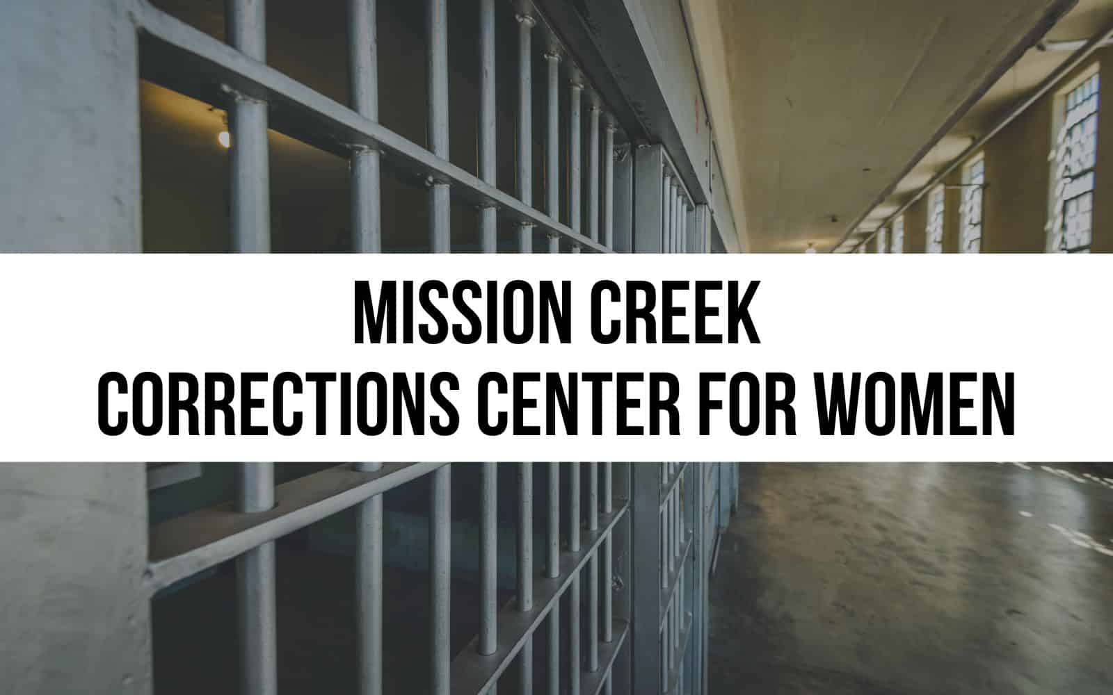 Mission Creek Corrections Center for Women