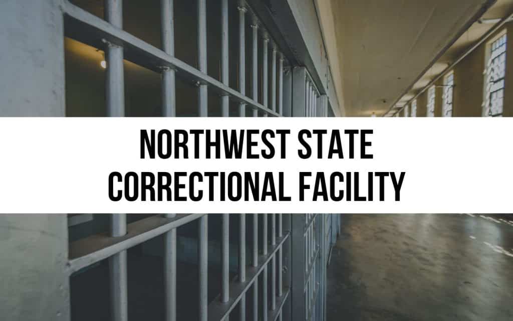 Northwest State Correctional Facility: Comprehensive Guide