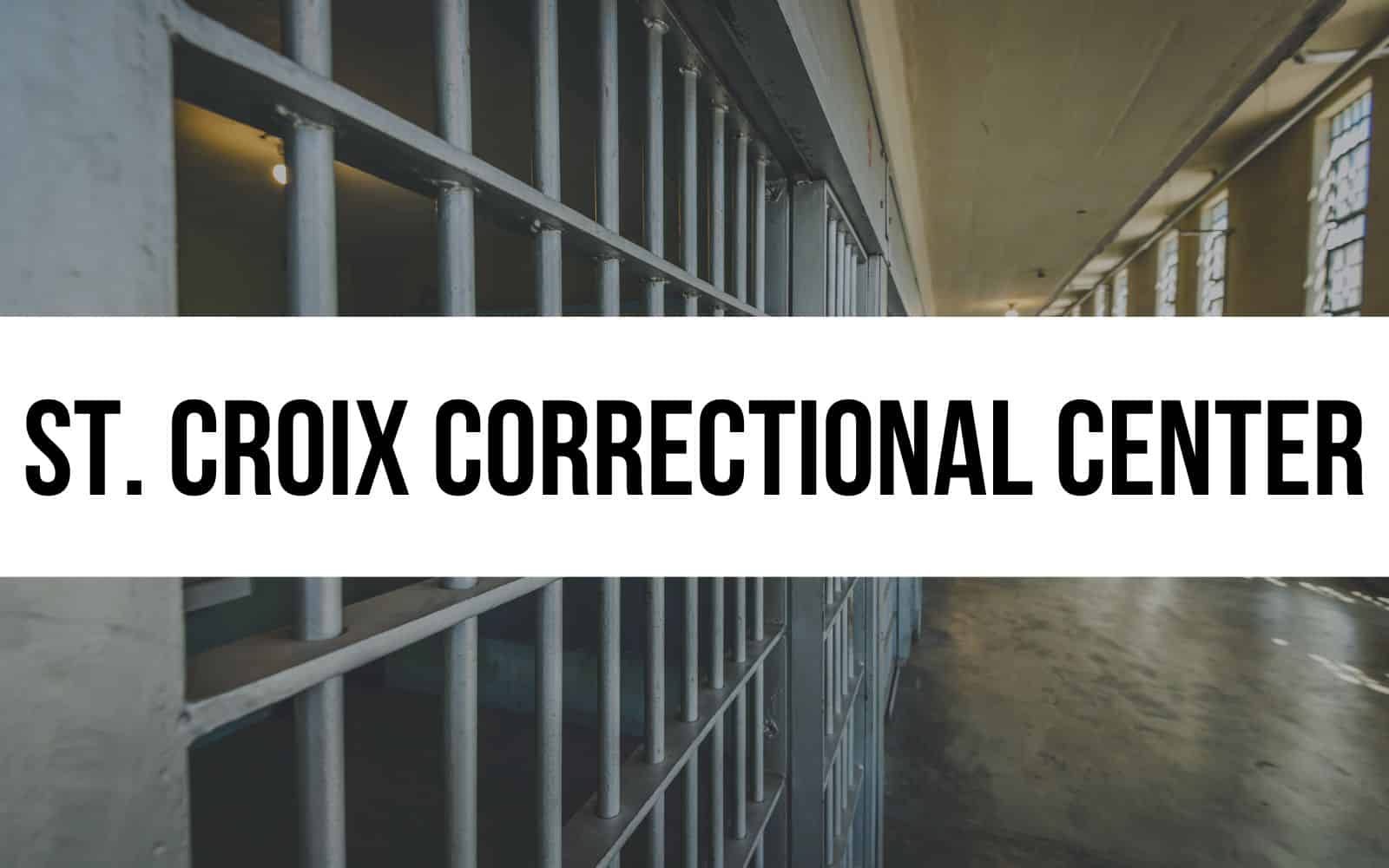 St Croix Correctional Center: Programs and Services