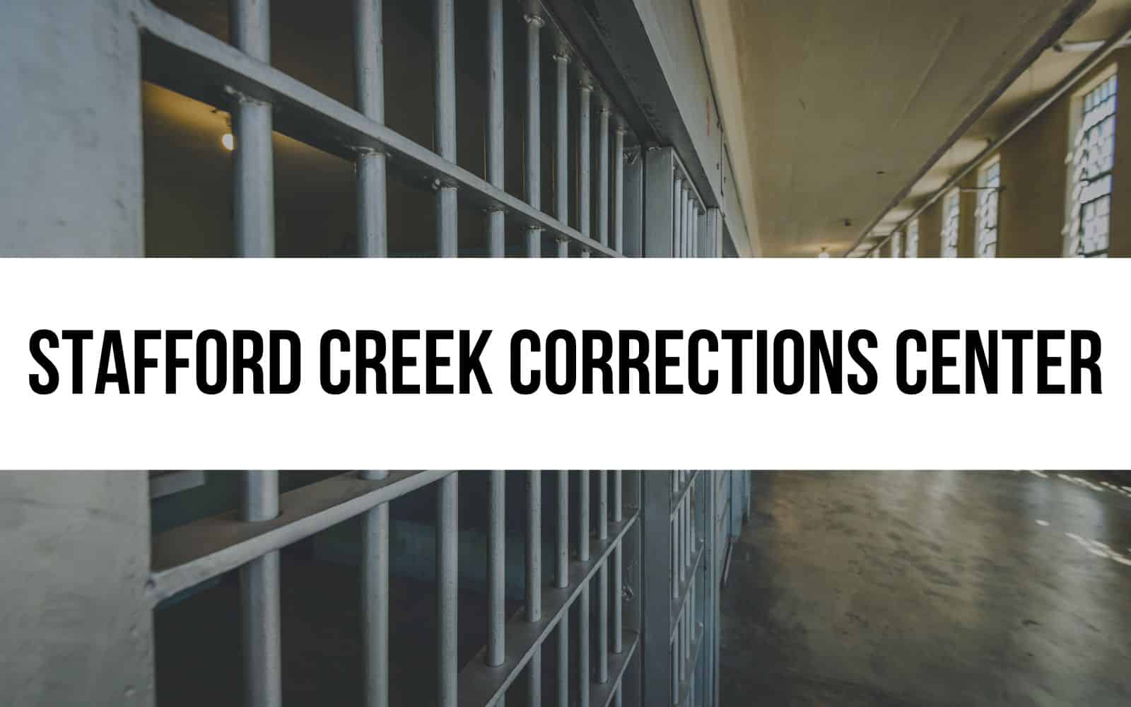 Stafford Creek Corrections Center