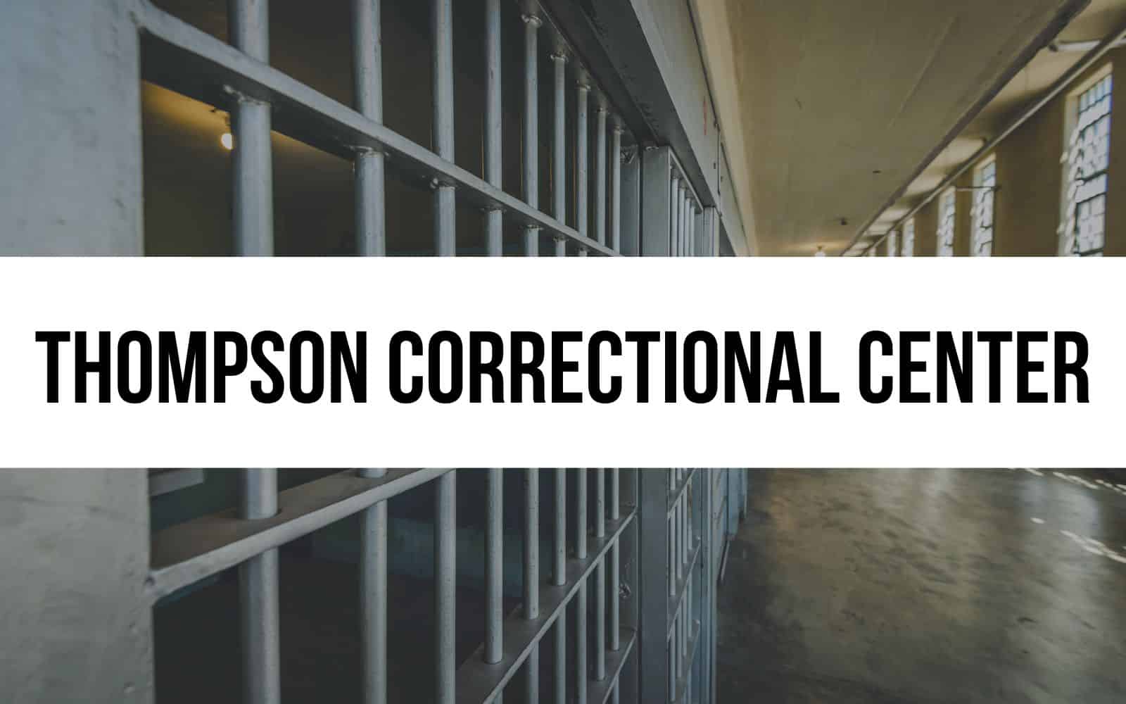 Thompson Correctional Center