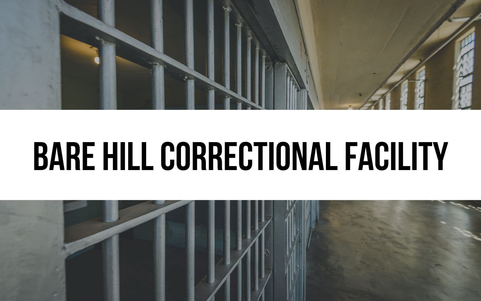 Bare Hill Correctional Facility