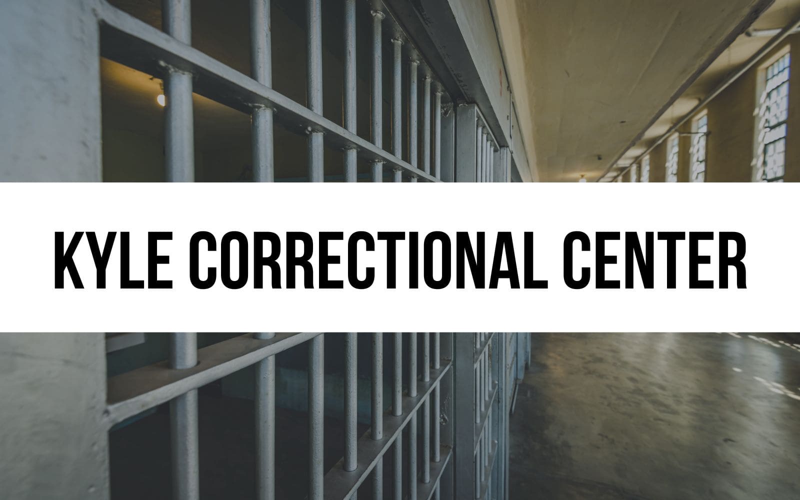 Kyle Correctional Center