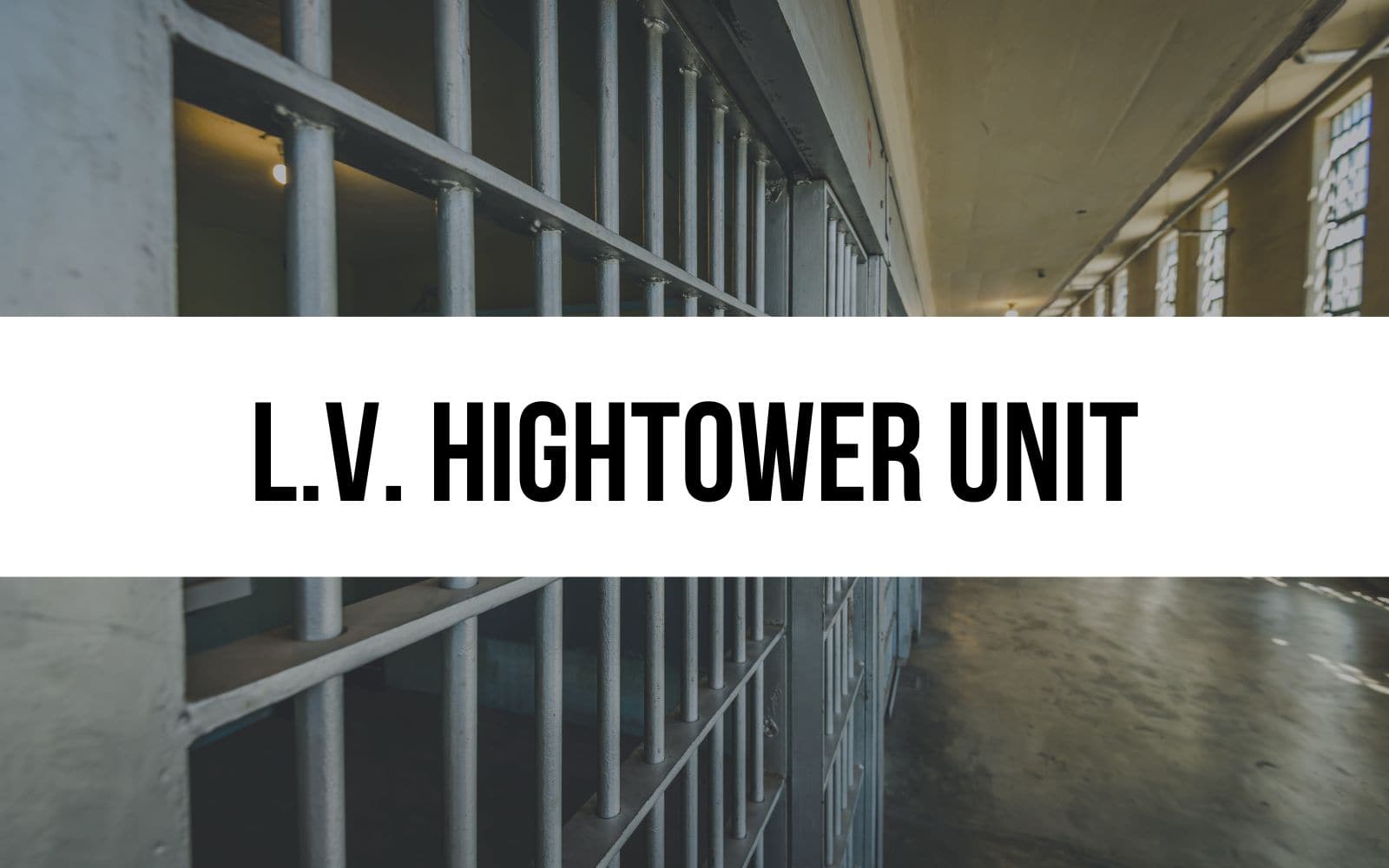 L.V. Hightower Unit