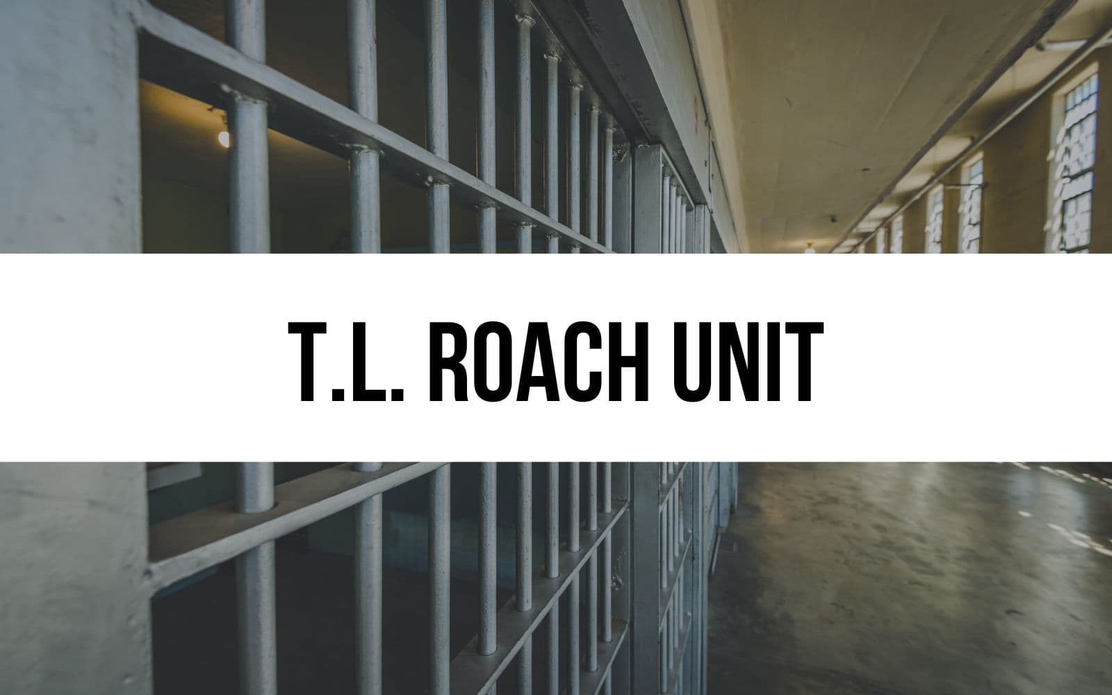 T.L. Roach Unit
