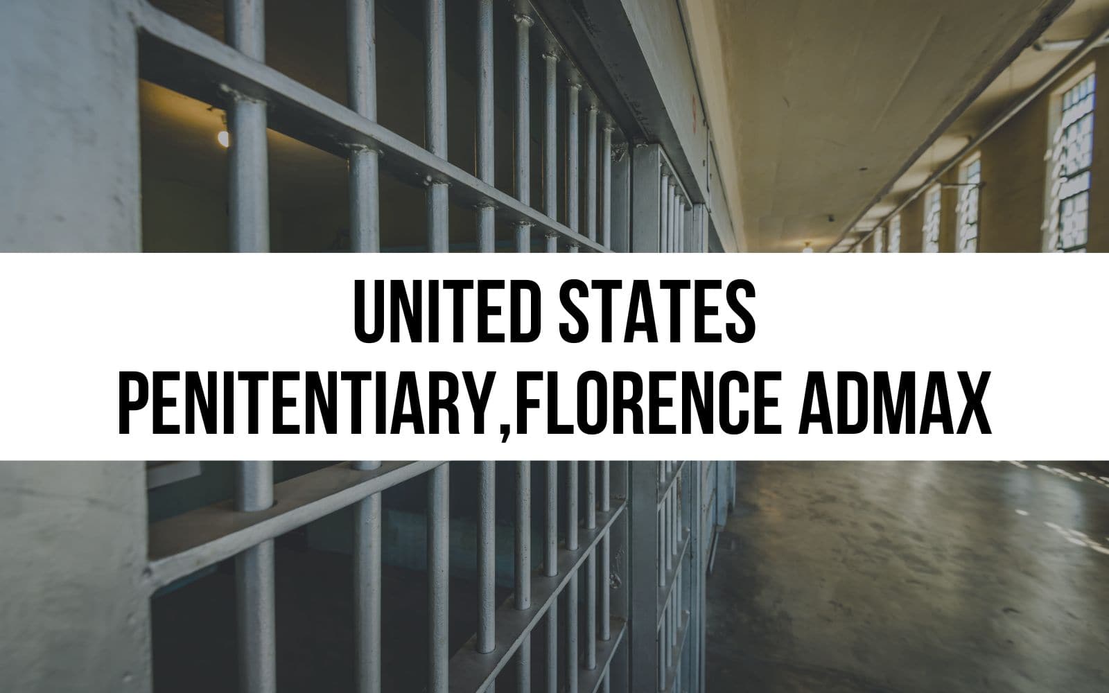 United States Penitentiary, Florence ADMAX