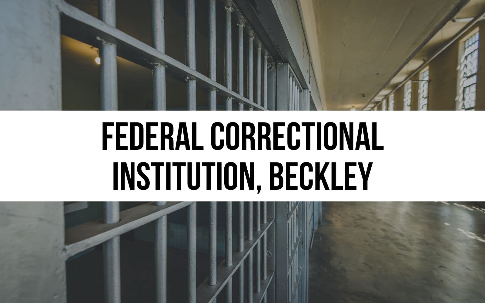 Federal Correctional Institution Beckley