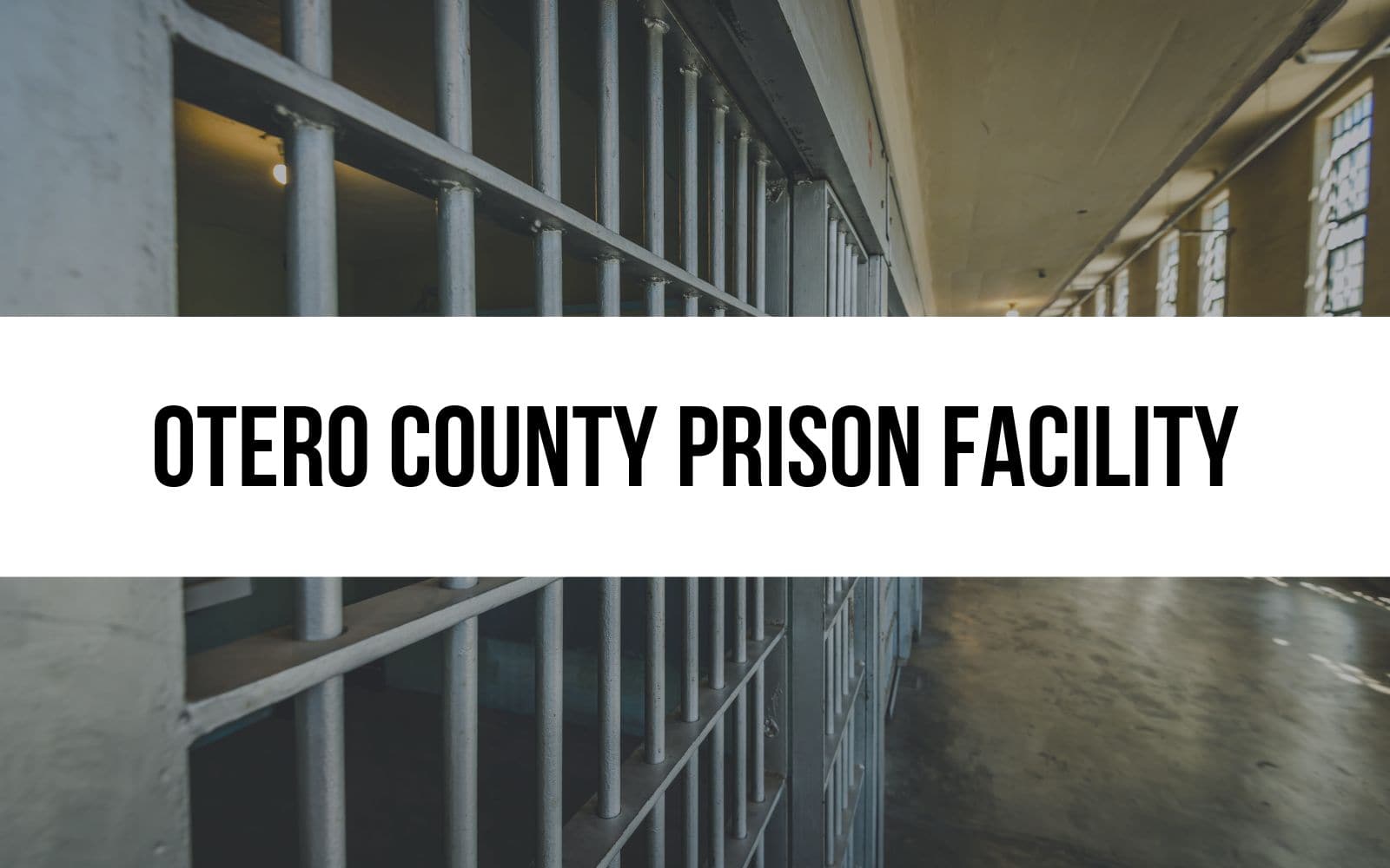 Otero County Prison Facility